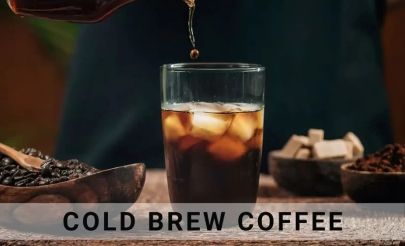 Cold Brew Là Gì? Sự Kết Hợp “Đỉnh Cao” Cùng Sữa Hạt