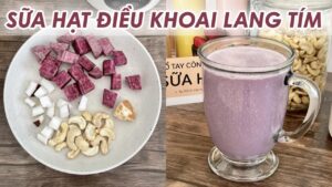 cach-lam-sua-hat-dieu-khoai-lang-tim